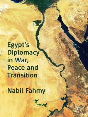 cover image of Egypt's Diplomacy in War, Peace and Transition